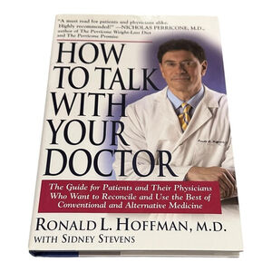 How To Talk With Your Doctor Ronald L Hoffman Health Care Guide Hardcover Book